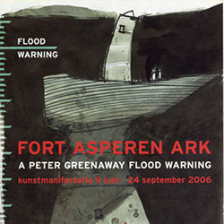 Peter Greenaway | Fort Asperen Ark